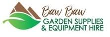 Baw Baw Garden Supplies and Equipment Hire